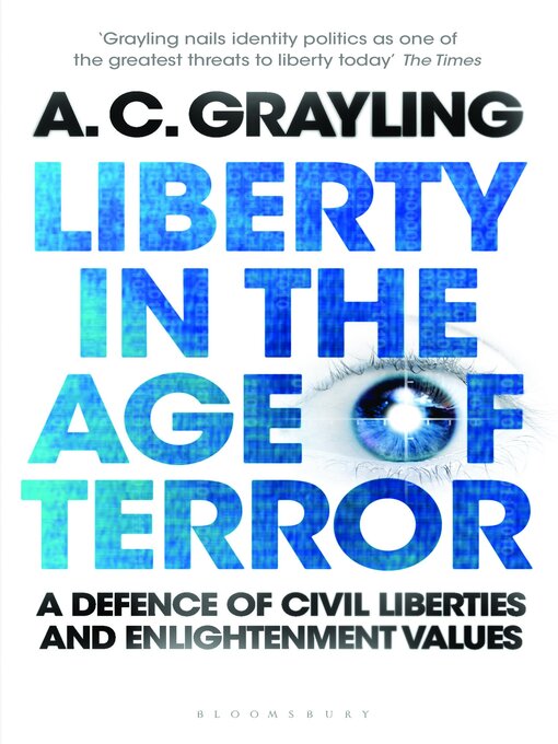 Title details for Liberty in the Age of Terror by A. C. Grayling - Available